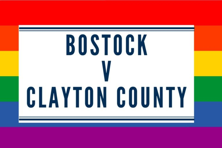 Bostock V Clayton County And What It Means For You HMC Civil Rights