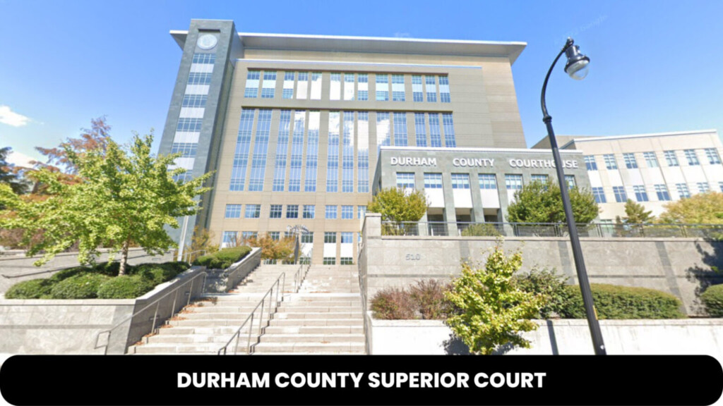 Durham County Superior Court The Court Direct