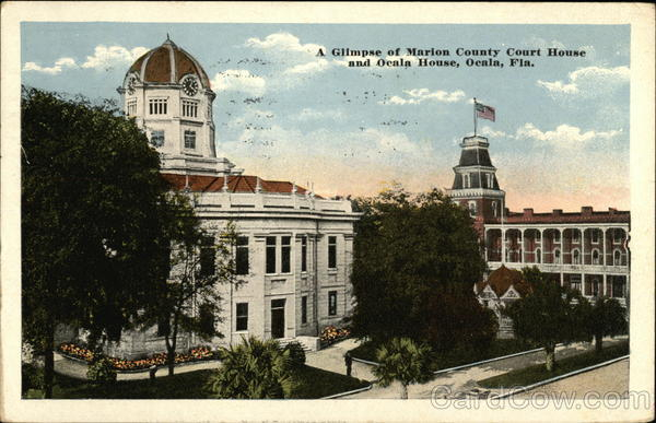 Marion County Court House And Ocala House Florida