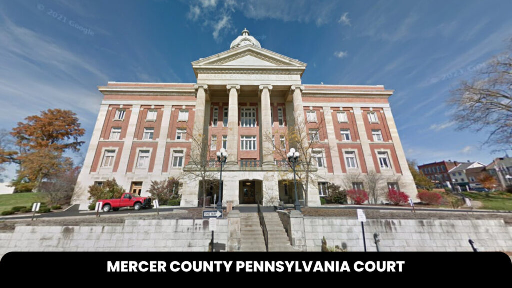 MERCER COUNTY PENNSYLVANIA COURT The Court Direct