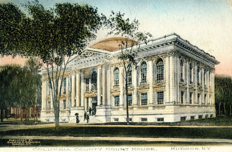 Old Pictures Of Columbia County NY Columbia County Court House Hudson NY