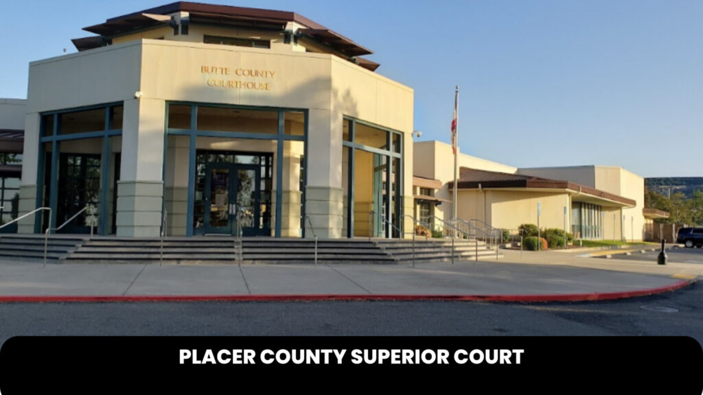 Placer County Superior Court The Court Direct