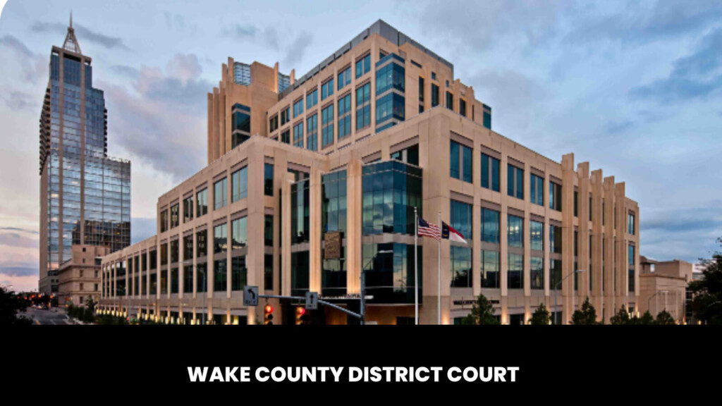 Wake County District Court The Court Direct