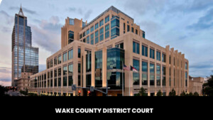 Wake County District Court The Court Direct