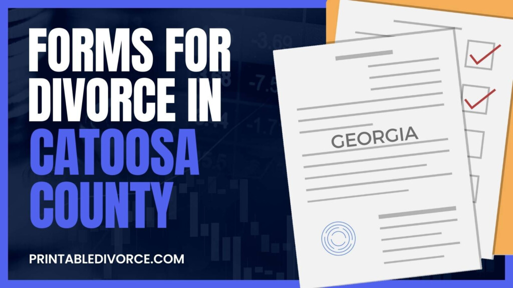 What Forms Do I Need To File For Divorce In Catoosa County 